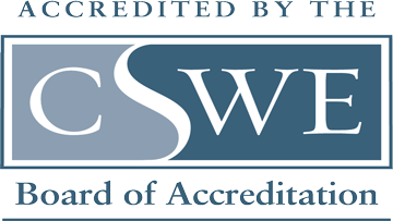 Accredited by the Council on Social Work Education (CSWE) Board of Accreditation