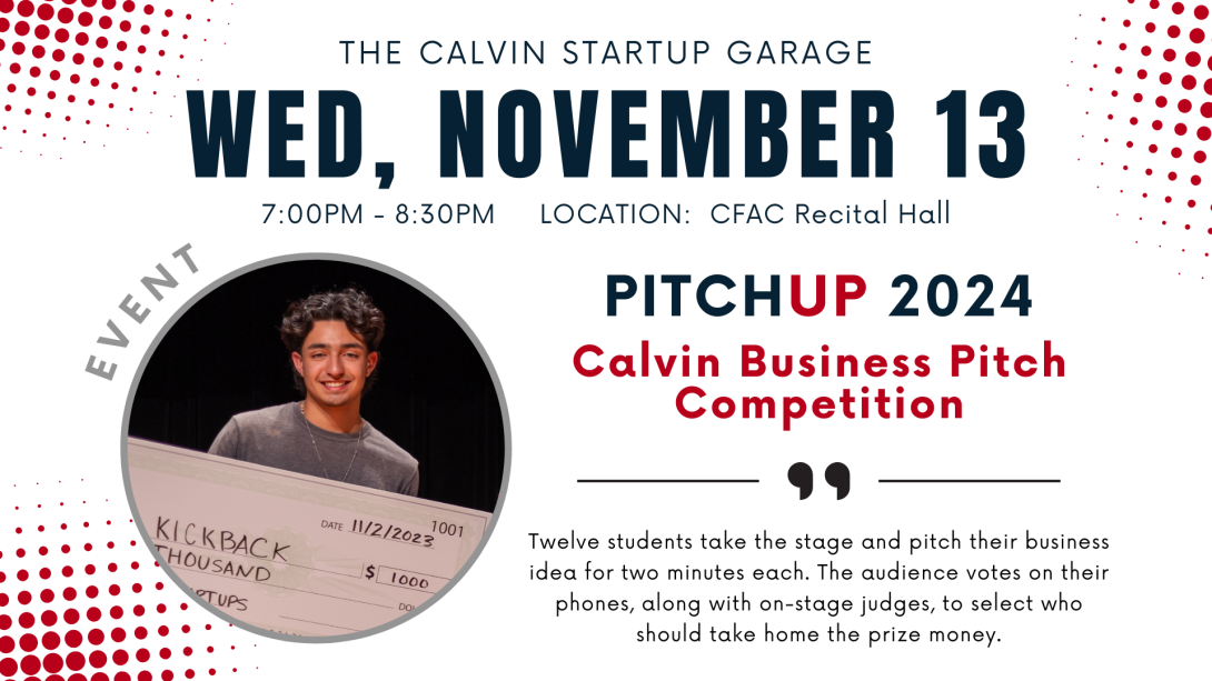 Calvin Startup Garage PitchUp Event 2024