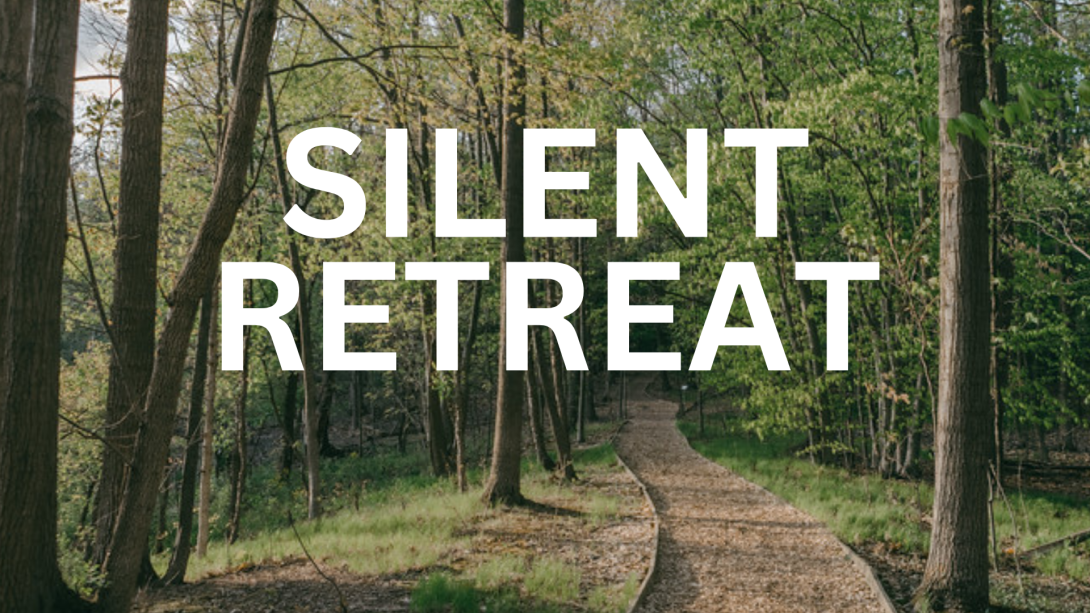 Silent Retreat