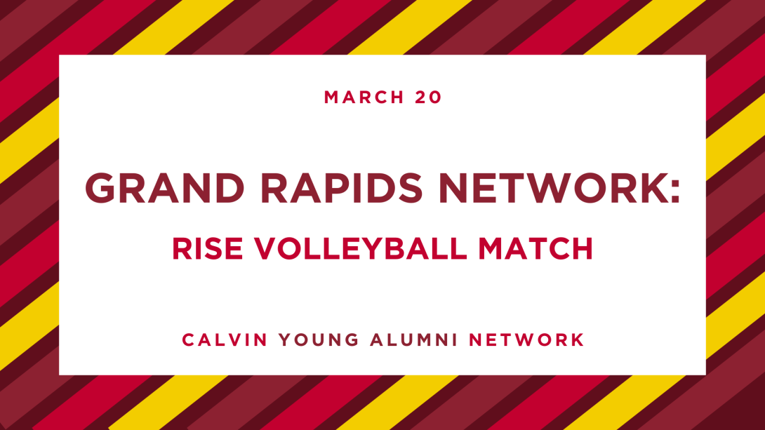 Maroon text on colorful background, reading Grand Rapids Network: Rise Volleyball Match