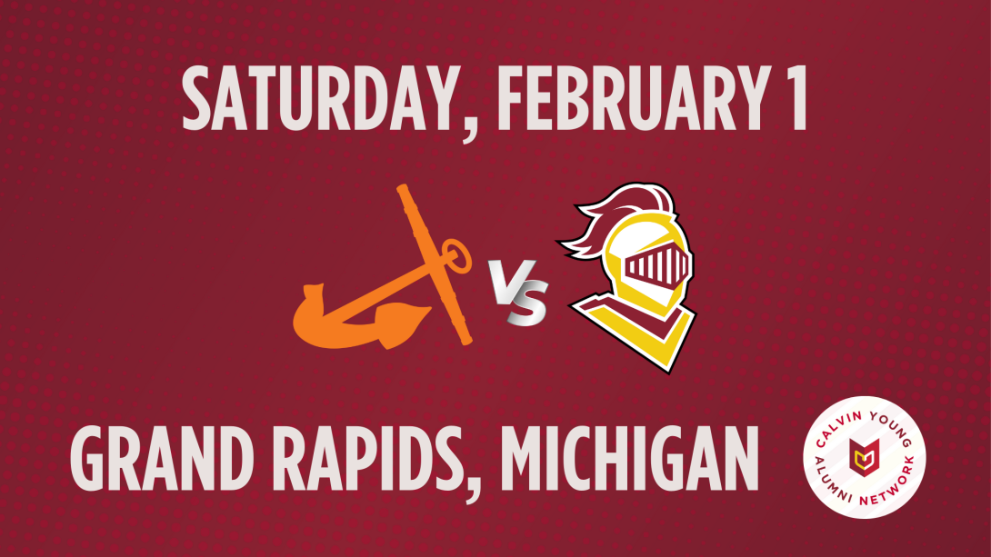 Silver text on maroon background, reading Grand Rapids, Michigan for the Calvin vs. Hope Rivalry game on Saturday, February 1