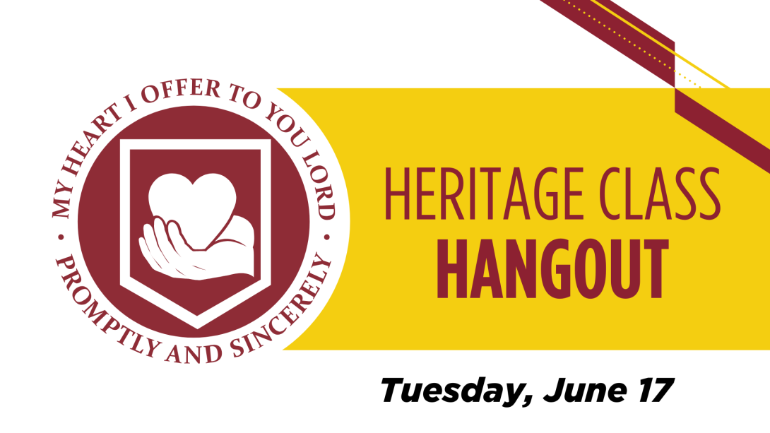 Maroon text on yellow background, reading "Heritage Class Hangout"