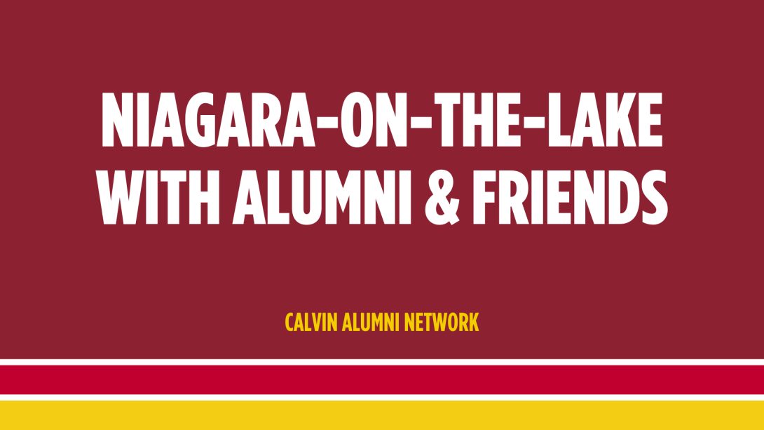 Niagara-on-the-Lake with alumni & friends