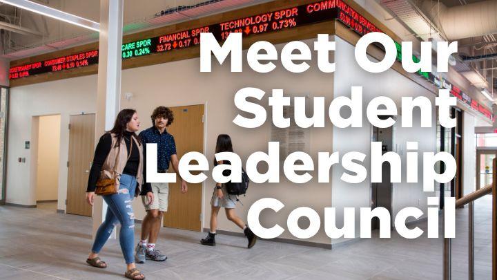Meet Our Student Leadership Council 