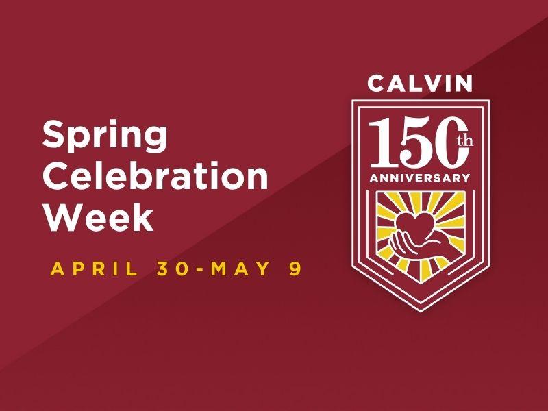 Spring Celebration Week for the 150th Anniversary