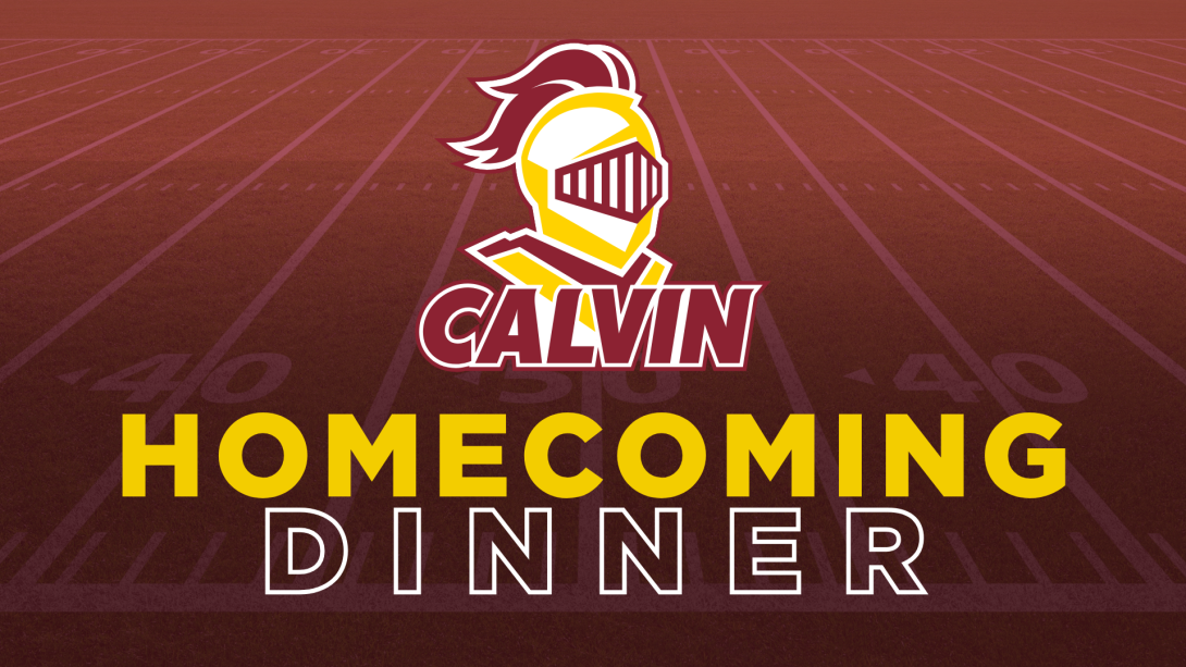 Graphic with Calvin Knights logo and "Homecoming Dinner"