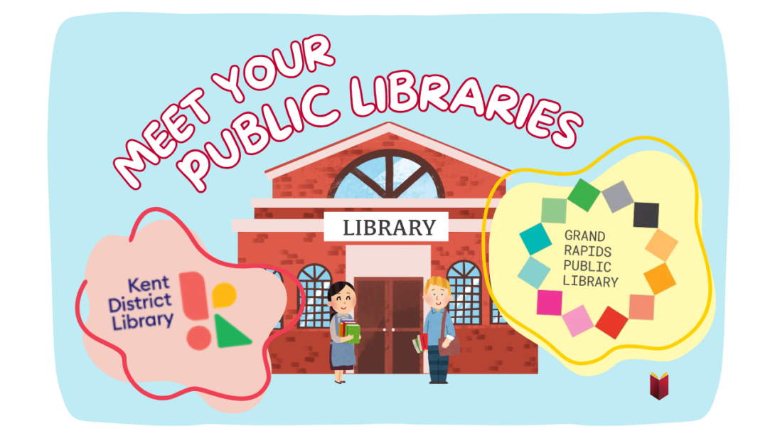 "Meet Your Public Libraries: GRPL and KDL" - cartoon image of friendly librarians at the entrance of the library building