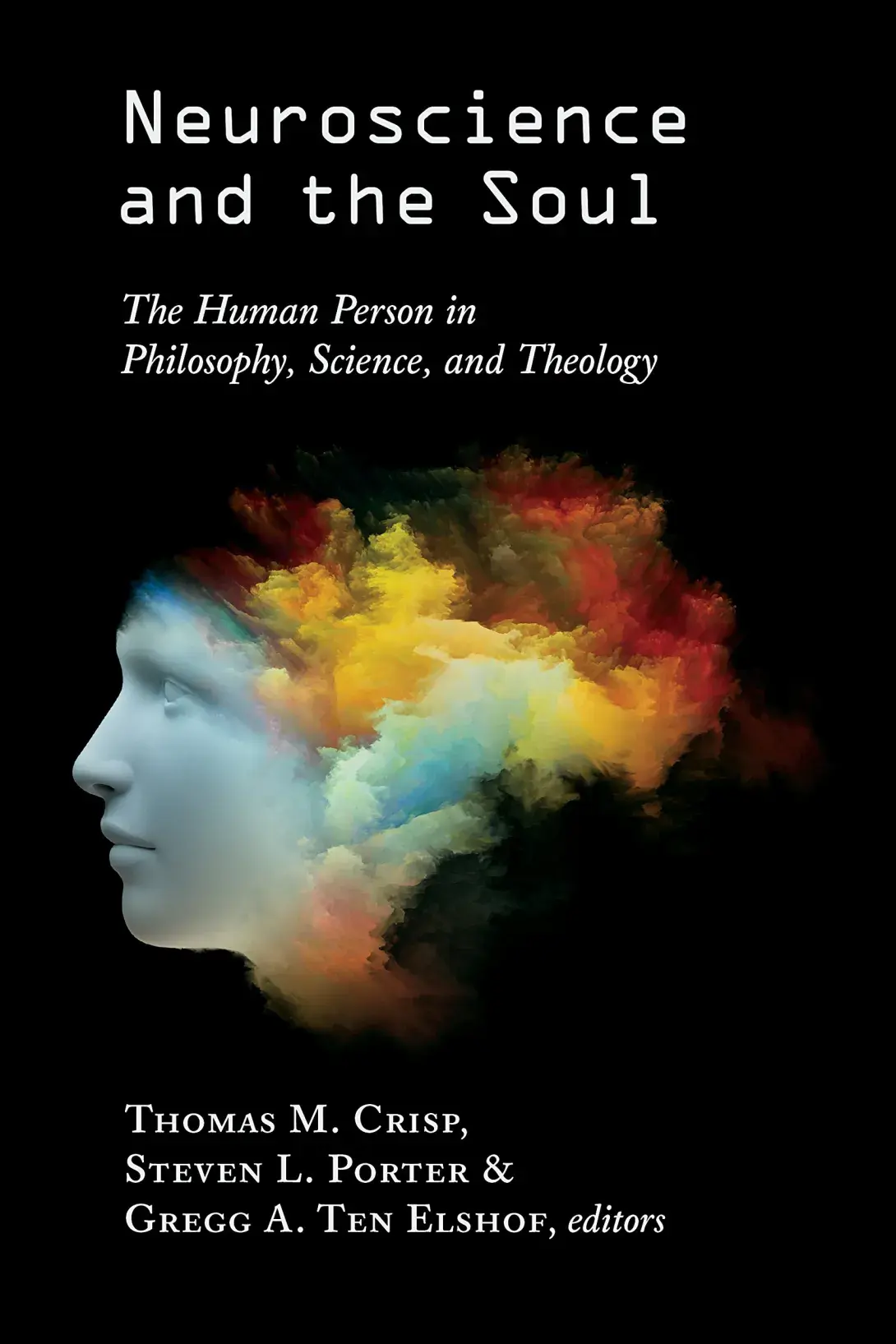 Neuroscience and the Soul.jpg