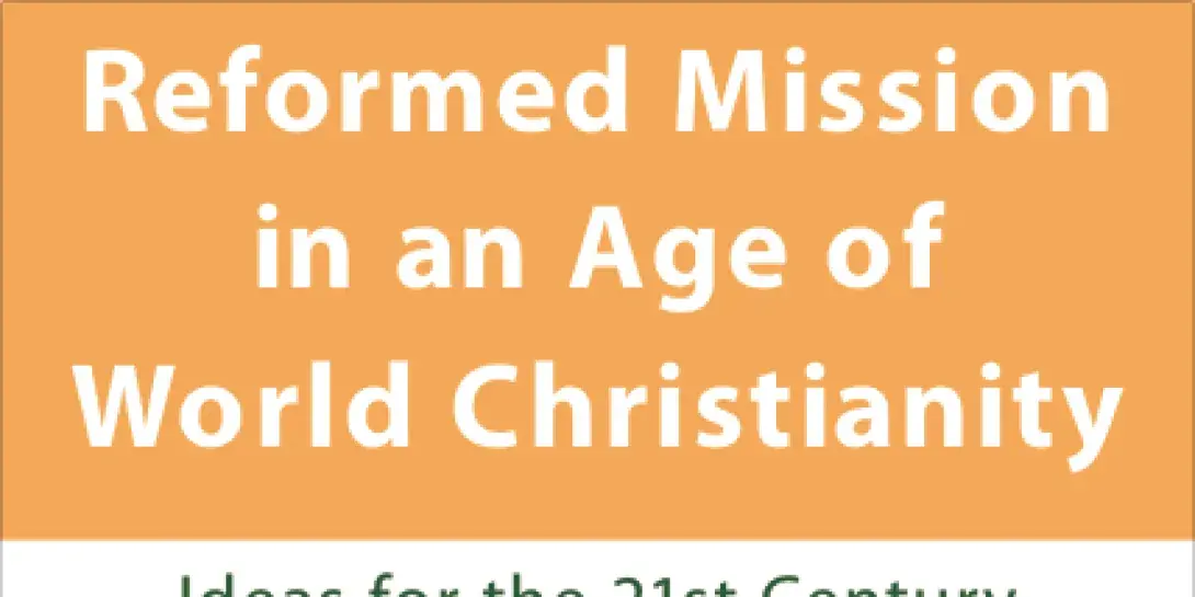 Reformed Mission in an Age of World Christianity book cover.